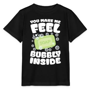 You Make Me Feel Bubbly Inside für einen - Stanley/Stella Kinder T-Shirt MINI CREATOR  - Schwarz - Vorne - Mikhail (115cm)
