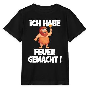 Ich hab Feuer gemacht für alle Männer - Stanley/Stella Kinder T-Shirt MINI CREATOR  - Schwarz - Vorne - Mikhail (115cm)