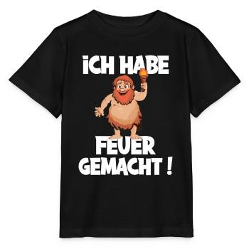 Ich hab Feuer gemacht für alle Männer - Stanley/Stella Kinder T-Shirt MINI CREATOR  - Schwarz - Vorne - Mikhail (115cm)