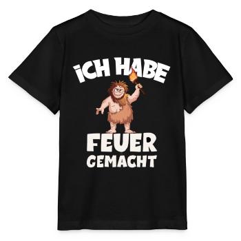 Ich hab Feuer gemacht für alle Männer - Stanley/Stella Kinder T-Shirt MINI CREATOR  - Schwarz - Vorne - Mikhail (115cm)