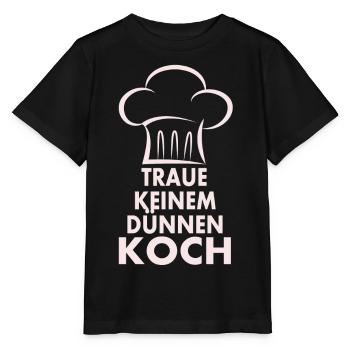 Traue keinem dünnen Koch - Stanley/Stella Kinder T-Shirt MINI CREATOR  - Schwarz - Vorne - Mikhail (115cm)