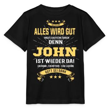 Alles ist gut denn John ist wieder da - Stanley/Stella Kinder T-Shirt MINI CREATOR  - Schwarz - Vorne - Mikhail (115cm)