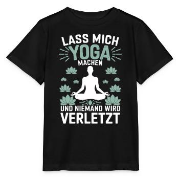 Lass mich Yoga machen und niemand wird verletzt - Stanley/Stella Kinder T-Shirt MINI CREATOR  - Schwarz - Vorne - Mikhail (115cm)