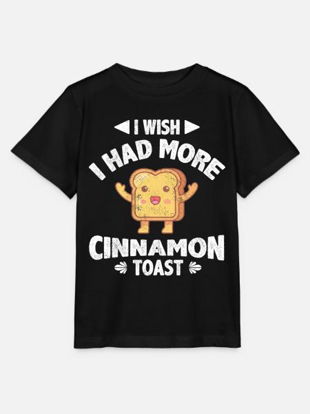 I Wish I Had More Cinnamon Toast - Stanley/Stella Kinder T-Shirt MINI CREATOR - Schwarz