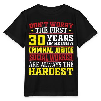 Being A Criminal Justice Social Worker - Stanley/Stella MINI CREATOR Kids’ T-Shirt - black - Front - Mikhail (115cm)