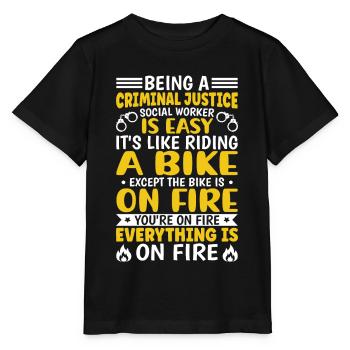 Being A Criminal Justice Social Is Easy - Stanley/Stella MINI CREATOR Kids’ T-Shirt - black - Front - Mikhail (115cm)