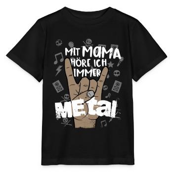 Mit Mama höre ich immer Metal, lustig, heavy metal - Stanley/Stella Kinder T-Shirt MINI CREATOR  - Schwarz - Vorne - Mikhail (115cm)