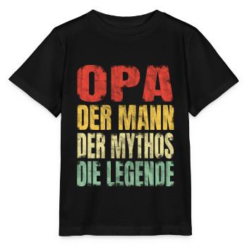 Opa Der Mann Der Mythos Die Legende Lustiges Opa - Stanley/Stella Kinder T-Shirt MINI CREATOR  - Schwarz - Vorne - Mikhail (115cm)