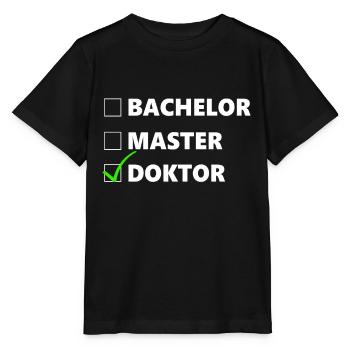 Doktortitel Abschluss Promotion Geschenk - Stanley/Stella Kinder T-Shirt MINI CREATOR  - Schwarz - Vorne - Mikhail (115cm)