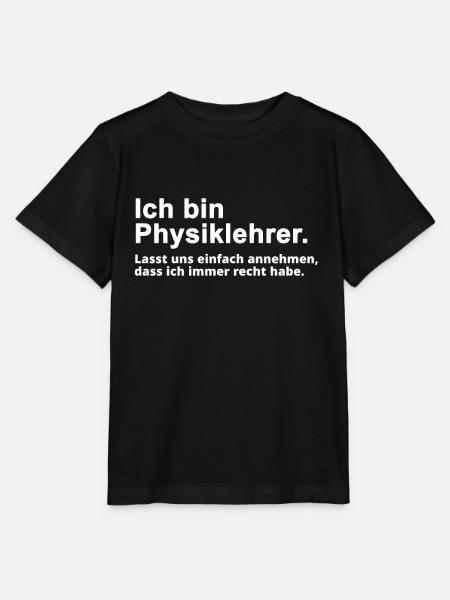 Physiklehrer Physik Lehrer Spruch Geschenk - Stanley/Stella Kinder T-Shirt MINI CREATOR  - Schwarz