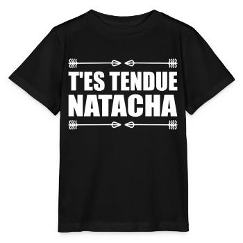 T'es tendue natacha réplique film culte humour - T-shirt bio MINI CREATOR Stanley/Stella Enfant - noir - Devant - Mikhail (115cm)