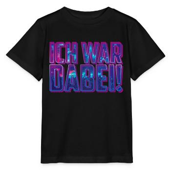 Ich war dabei! | Feiern Party Festival - Stanley/Stella Kinder T-Shirt MINI CREATOR  - Schwarz - Vorne - Mikhail (115cm)