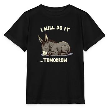 Je vais le faire ... Demain âne endormi - T-shirt bio MINI CREATOR Stanley/Stella Enfant - noir - Devant - Mikhail (115cm)