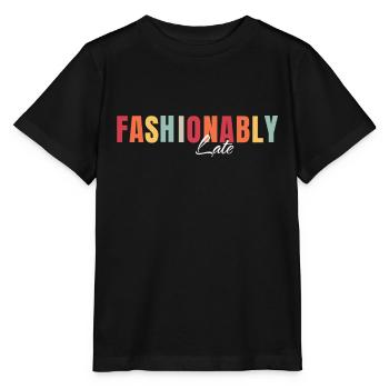 Modisch Spät - Schickes Und Sarkastisches Design - Stanley/Stella Kinder T-Shirt MINI CREATOR  - Schwarz - Vorne - Mikhail (115cm)