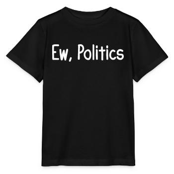Ew, Politics - Stanley/Stella MINI CREATOR Kids’ T-Shirt - black - Front - Mikhail (115cm)