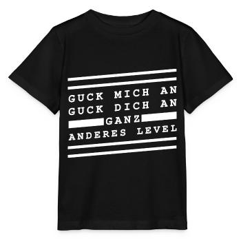 Guck Mich an guck dich an ganz anderes Level - Stanley/Stella Kinder T-Shirt MINI CREATOR  - Schwarz - Vorne - Mikhail (115cm)