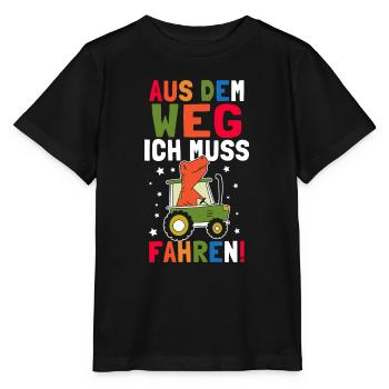 Aus Dem Weg Ich Muss Traktor Fahren Trecker Jungs - Stanley/Stella Kinder T-Shirt MINI CREATOR  - Schwarz - Vorne - Mikhail (115cm)