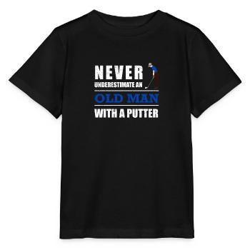 Golf Ne sous-estimez jamais un vieil homme avec un putter - T-shirt bio MINI CREATOR Stanley/Stella Enfant - noir - Devant - Mikhail (115cm)