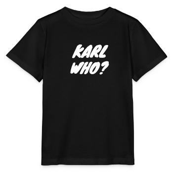 Karl who? - Stanley/Stella MINI CREATOR Kids’ T-Shirt - black - Front - Mikhail (115cm)