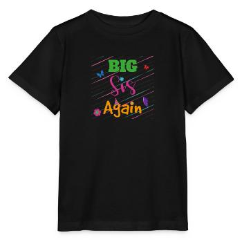 Big Brother Big Sister Big Sis Again Cadeau - T-shirt bio MINI CREATOR Stanley/Stella Enfant - noir - Devant - Mikhail (115cm)