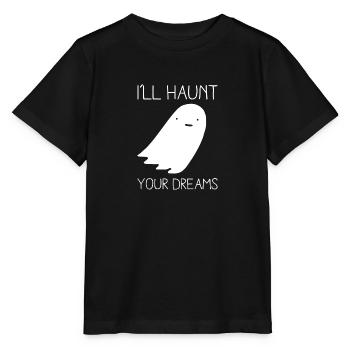 Ich werde deine Träume verfolgen Ghost Prank Gag Prankster - Stanley/Stella Kinder T-Shirt MINI CREATOR  - Schwarz - Vorne - Mikhail (115cm)