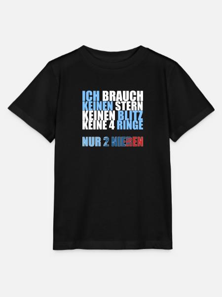 Bimmer Spruch Nieren Ringe Stern Geschenk - Stanley/Stella Kinder T-Shirt MINI CREATOR - Schwarz