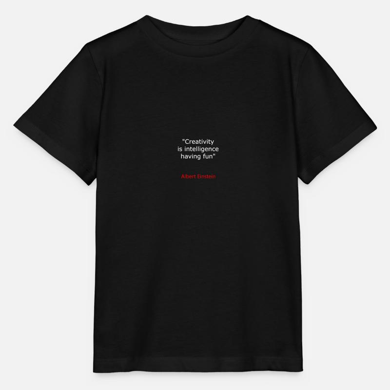 ALBERT E. LA CRÉATIVITÉ C'EST L'INTELLIGENCE S'AMUSER - T-shirt bio MINI CREATOR Stanley/Stella Enfant - noir