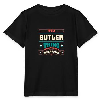 It is a butler thing, the surname for the family - Stanley/Stella MINI CREATOR Kids’ T-Shirt - black - Front - Mikhail (115cm)