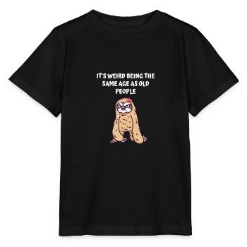 C’est étrange d’avoir le même âge que les vieux. - T-shirt bio MINI CREATOR Stanley/Stella Enfant - noir - Devant - Mikhail (115cm)