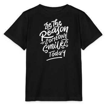 Be The Reason Someone Smiles Today - Stanley/Stella MINI CREATOR Kids’ T-Shirt - black - Front - Mikhail (115cm)