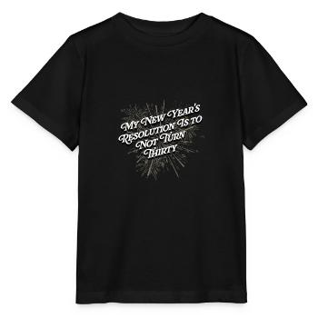 Resolution is it, not thirty funny happy - Stanley/Stella MINI CREATOR Kids’ T-Shirt - black - Front - Mikhail (115cm)