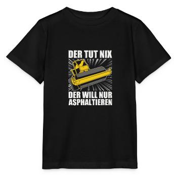 Der tut nix Straßenbauer Straßenwärter Asphaltbau - Stanley/Stella Kinder T-Shirt MINI CREATOR  - Schwarz - Vorne - Mikhail (115cm)