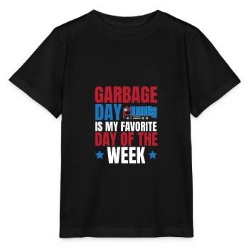 Le jour des ordures est mon jour préféré de la semaine - T-shirt bio MINI CREATOR Stanley/Stella Enfant - noir - Devant - Mikhail (115cm)