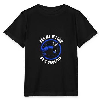Demande-moi si je peux faire un backflip - T-shirt bio MINI CREATOR Stanley/Stella Enfant - noir - Devant - Mikhail (115cm)