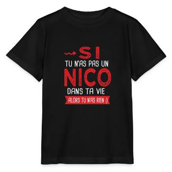 Nicolas Si tu n as pas un Nico dans ta vie Humour - T-shirt bio MINI CREATOR Stanley/Stella Enfant - noir - Devant - Mikhail (115cm)