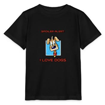 Spoiler Alert I Love Dogs Cartoon Canine - Stanley/Stella Kinder T-Shirt MINI CREATOR  - Schwarz - Vorne - Mikhail (115cm)