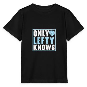 Only left-handers know left-handed, left-handed Lin - Stanley/Stella MINI CREATOR Kids’ T-Shirt - black - Front - Mikhail (115cm)