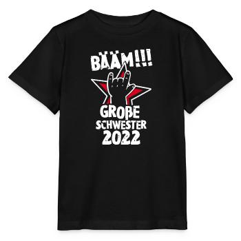 Rock Hand Mädchen Bääm Große Schwester 2022 - Stanley/Stella Kinder T-Shirt MINI CREATOR  - Schwarz - Vorne - Mikhail (115cm)