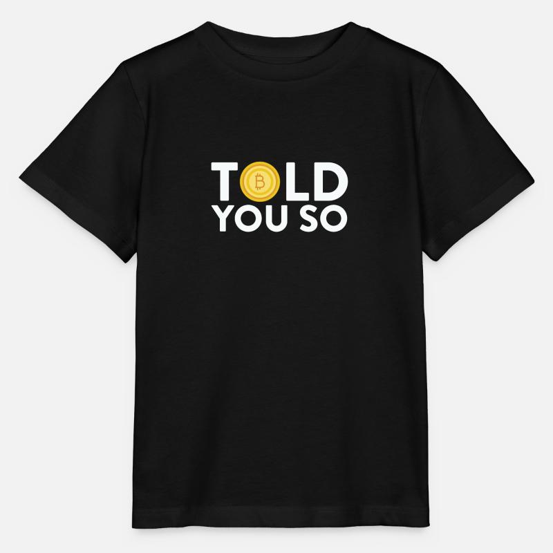 Vous a dit si Bitcoin Digital Cryptomonnaie Humour - T-shirt bio MINI CREATOR Stanley/Stella Enfant - noir