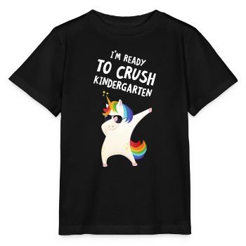 I'm Ready To Crush Kindergarten - Dabbing Unicorn - Stanley/Stella MINI CREATOR Kids’ T-Shirt - black - Front - Mikhail (115cm)