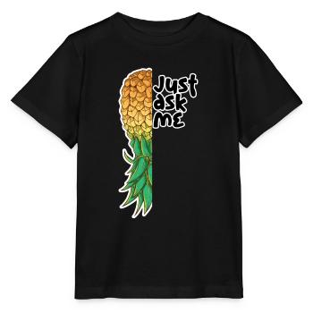 Upside Down Pineapple Swinger Just ask me - Stanley/Stella MINI CREATOR Kids’ T-Shirt - black - Front - Mikhail (115cm)