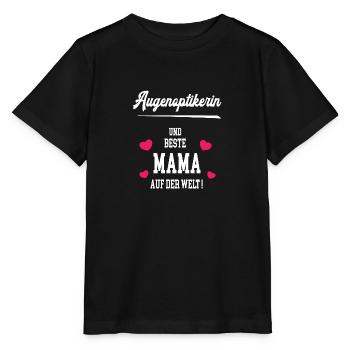 Augenoptikerin Beste Mama Muttertag Geburtstag - Stanley/Stella Kinder T-Shirt MINI CREATOR  - Schwarz - Vorne - Mikhail (115cm)