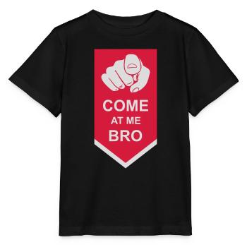 come at me bro - Stanley/Stella MINI CREATOR Kids’ T-Shirt - black - Front - Mikhail (115cm)