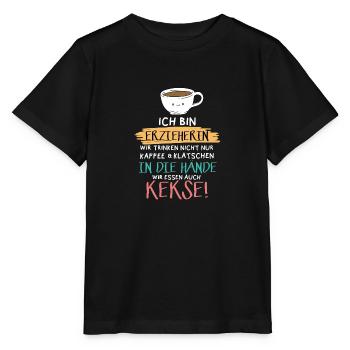 Ich Bin Erzieherin Kaffee Kita Kindergarten Kind - Stanley/Stella Kinder T-Shirt MINI CREATOR  - Schwarz - Vorne - Mikhail (115cm)