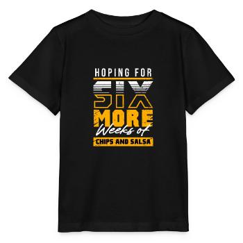 En espérant six semaines de plus de frites et de salsa - T-shirt bio MINI CREATOR Stanley/Stella Enfant - noir - Devant - Mikhail (115cm)
