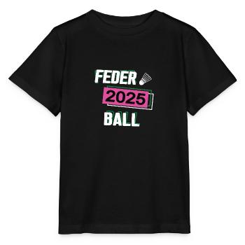 Federball 2025 Federballerin Federballspielerin - Stanley/Stella Kinder T-Shirt MINI CREATOR  - Schwarz - Vorne - Mikhail (115cm)