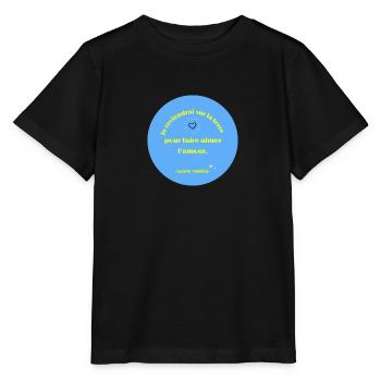 Parole de Sainte Thérèse de Lisieux - T-shirt bio MINI CREATOR Stanley/Stella Enfant - noir - Devant - Mikhail (115cm)