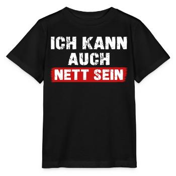 Ich kann auch Nett sein lustige Sprüche über Nett - Stanley/Stella Kinder T-Shirt MINI CREATOR  - Schwarz - Vorne - Mikhail (115cm)