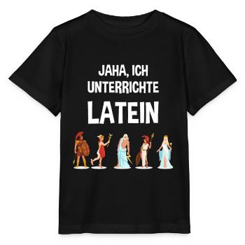 Jaha Ich Unterrichte Latein Lehrer Lateinlehrer - Stanley/Stella Kinder T-Shirt MINI CREATOR  - Schwarz - Vorne - Mikhail (115cm)