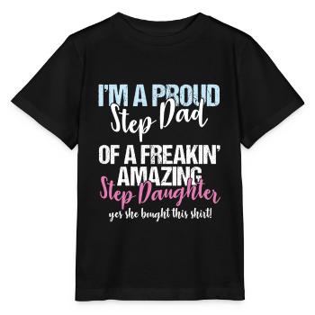 Stepdad I'm A Proud Step Dad Of Amazing Step - Stanley/Stella MINI CREATOR Kids’ T-Shirt - black - Front - Mikhail (115cm)